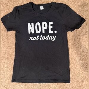 Casual Black Graphic Tee - Nope Not Today